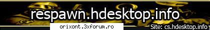respawn.hdesktop.info - Adresa: respawn.hdesktop.info ( ) Port: 27015 - Adauga server de Counter-Strike 1.6
